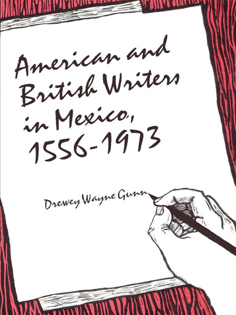Cover image for book American and British Writers in Mexico, 1556-1973