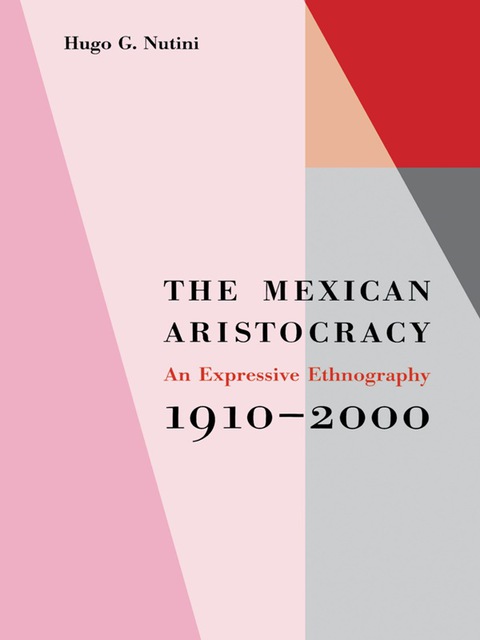 Cover image for book The Mexican Aristocracy