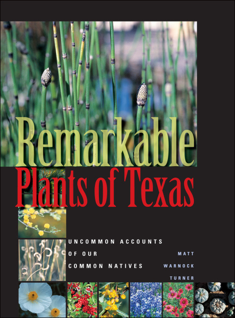 Remarkable Plants of Texas 