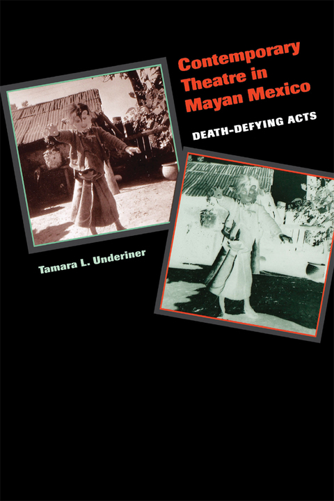 Cover image for book Contemporary Theatre in Mayan Mexico