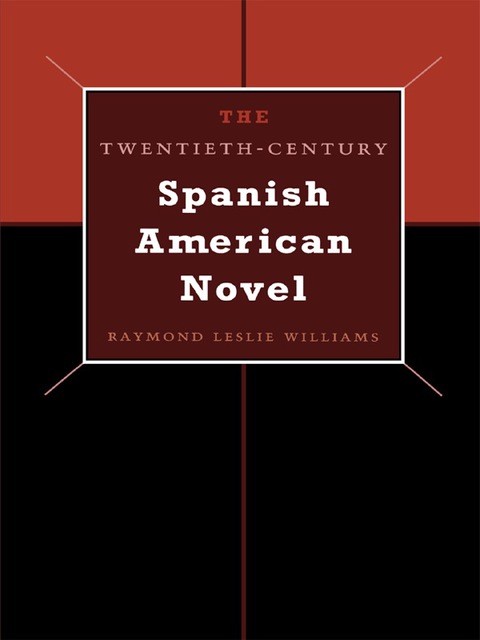 Cover image for book The Twentieth-Century Spanish American Novel