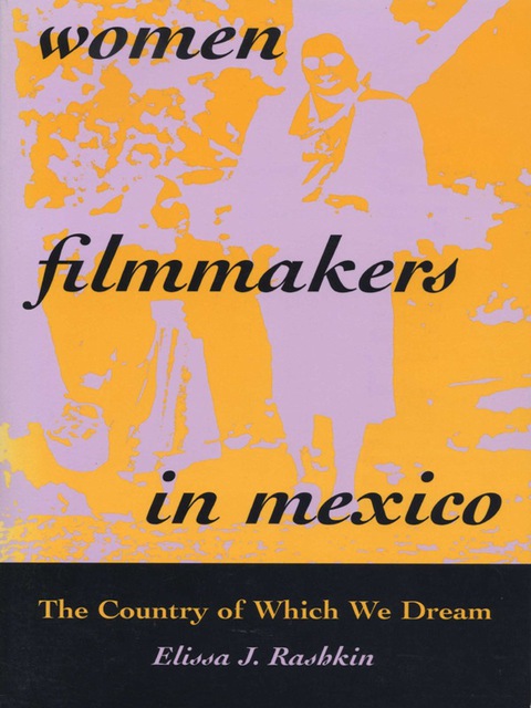 Cover image for book Women Filmmakers in Mexico