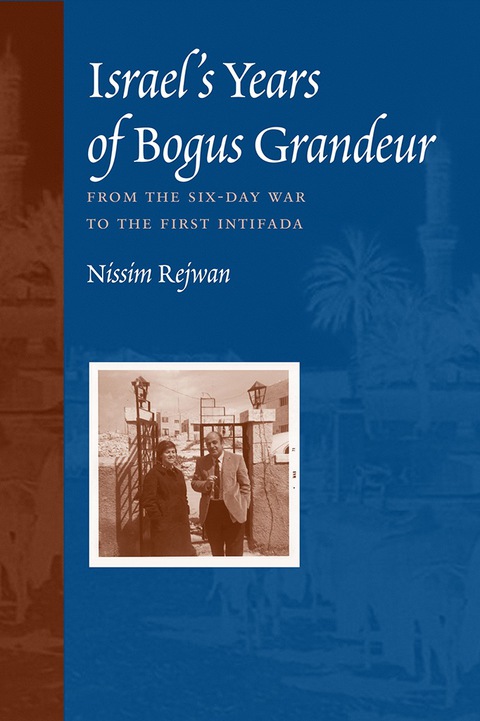 Cover image for book Israel's Years of Bogus Grandeur