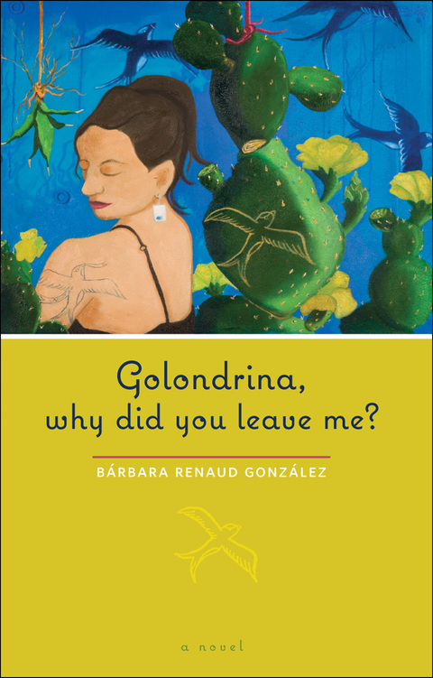 Cover image for book Golondrina, why did you leave me?