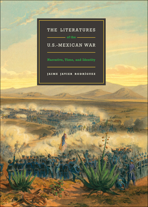 Cover image for book The Literatures of the U.S.-Mexican War