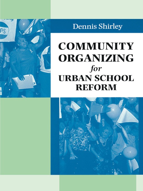 Cover image for book Community Organizing for Urban School Reform