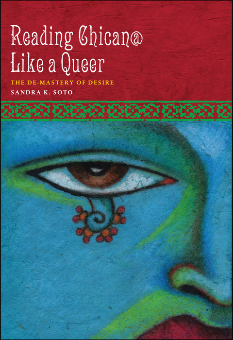 Cover image for book Reading Chican@ Like a Queer
