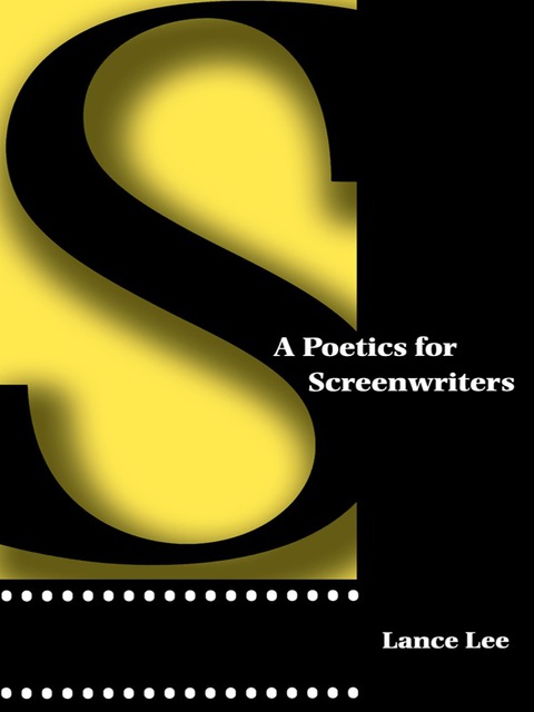 Cover image for book A Poetics for Screenwriters