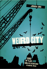 Cover image: Weird City 9780292722064