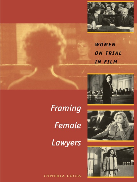 Cover image for book Framing Female Lawyers