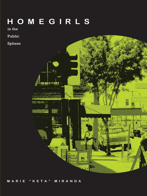 Cover image for book Homegirls in the Public Sphere