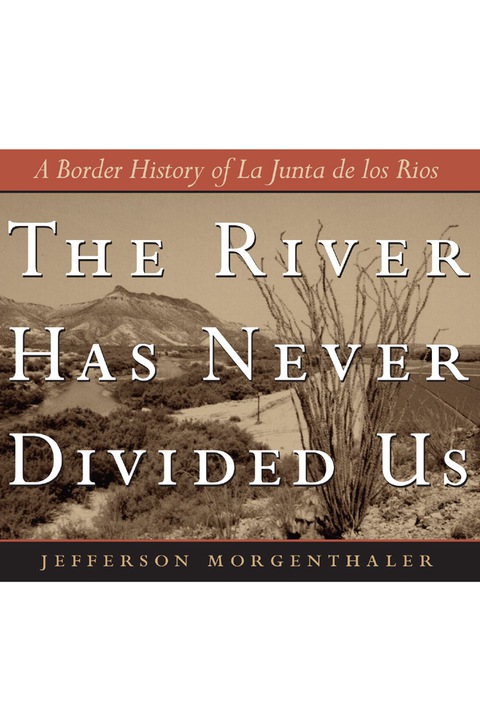 Cover image for book The River Has Never Divided Us