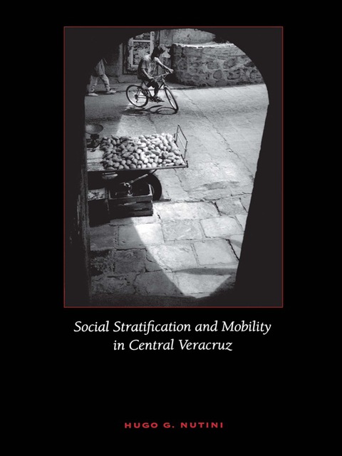 Cover image for book Social Stratification and Mobility in Central Veracruz