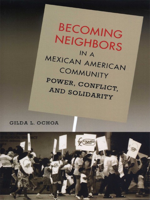 Cover image for book Becoming Neighbors in a Mexican American Community