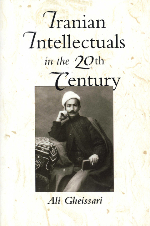 Cover image for book Iranian Intellectuals in the Twentieth Century
