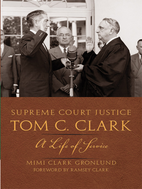 Cover image for book Supreme Court Justice Tom C. Clark