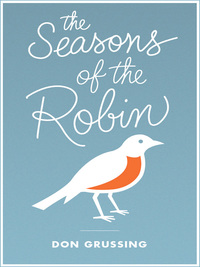 Titelbild: The Seasons of the Robin 9780292721203