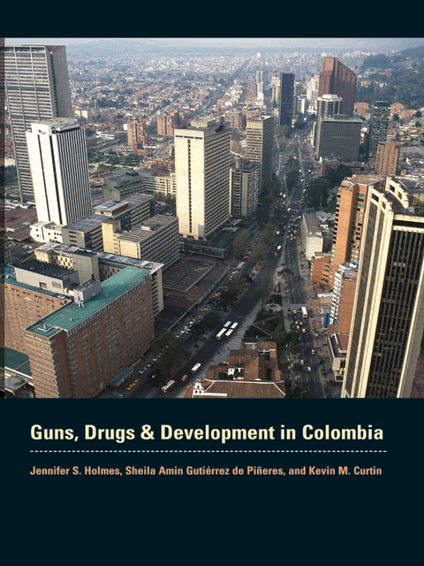 Cover image for book Guns, Drugs, and Development in Colombia