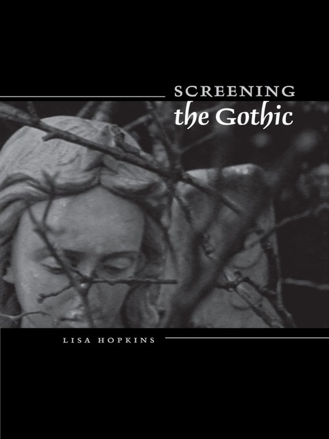 Cover image for book Screening the Gothic