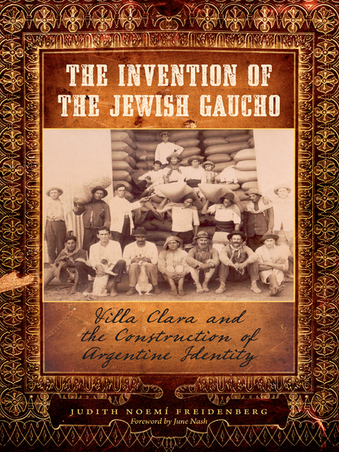 Cover image for book The Invention of the Jewish Gaucho