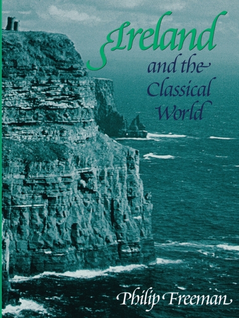 Cover image for book Ireland and the Classical World
