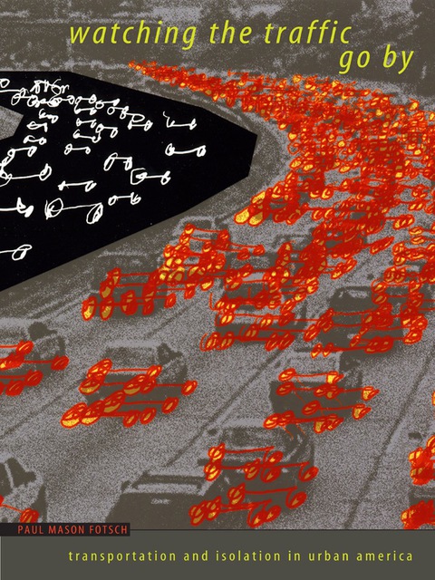 Cover image for book Watching the Traffic Go By