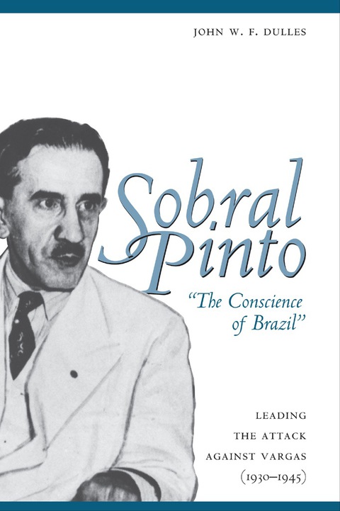 Cover image for book Sobral Pinto, "The Conscience of Brazil"