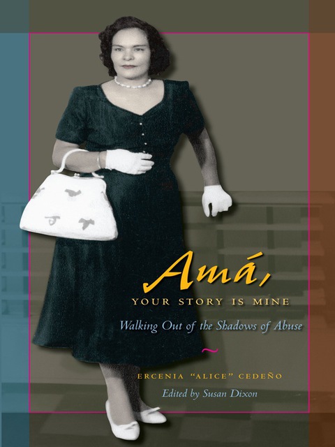 Cover image for book Amá, Your Story Is Mine