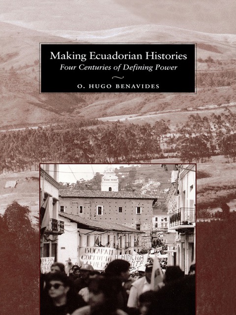 Cover image for book Making Ecuadorian Histories