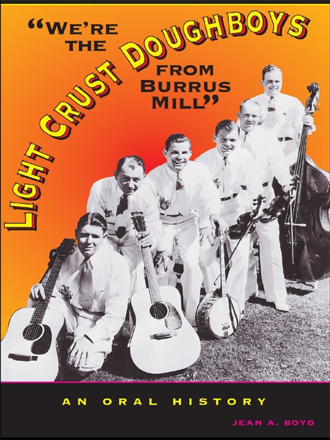 Cover image for book We're the Light Crust Doughboys from Burrus Mill
