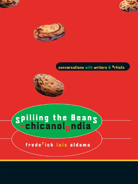 Cover image for book Spilling the Beans in Chicanolandia