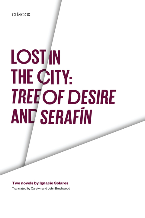 Cover image for book Lost in the City:  Tree of Desire and Serafin
