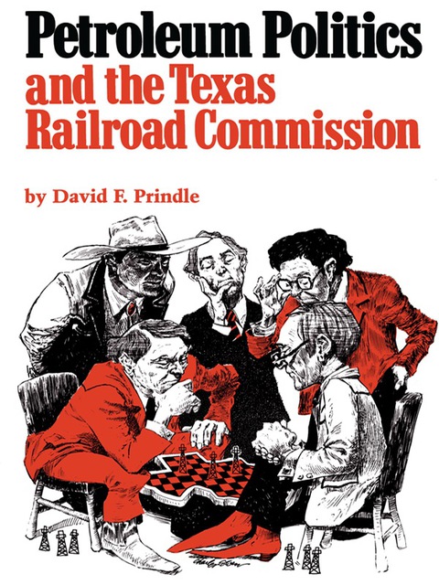 Cover image for book Petroleum Politics and the Texas Railroad Commission
