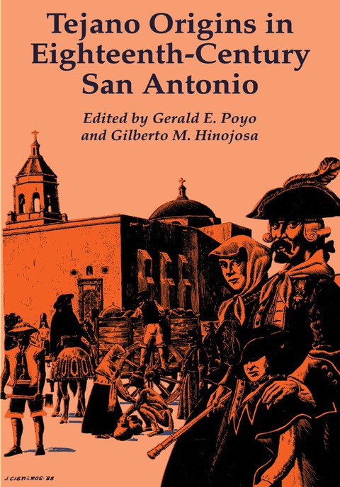 Cover image for book Tejano Origins in Eighteenth-Century San Antonio