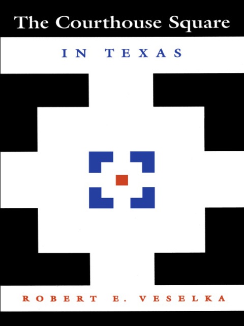 Cover image for book The Courthouse Square in Texas