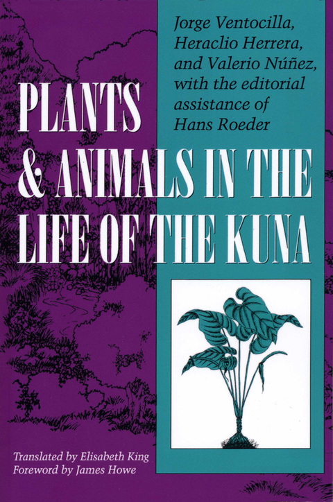 Cover image for book Plants and Animals in the Life of the Kuna
