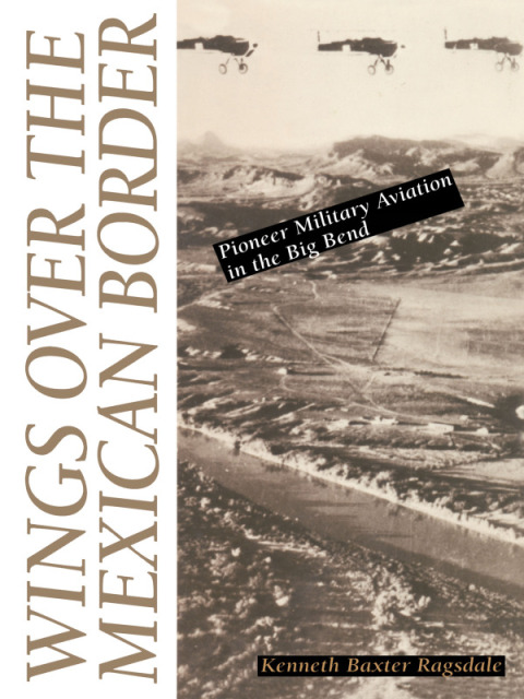 Cover image for book Wings over the Mexican Border