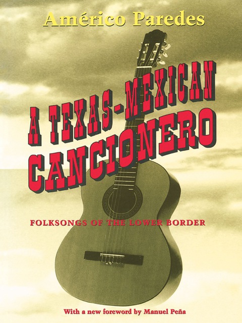 Cover image for book A Texas-Mexican Cancionero