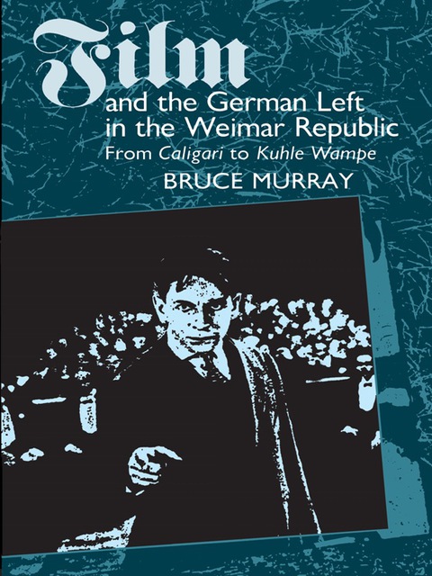 Cover image for book Film and the German Left in the Weimar Republic