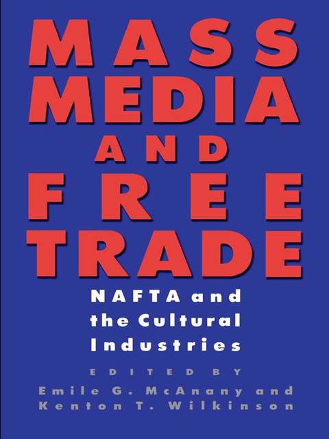 Cover image for book Mass Media and Free Trade