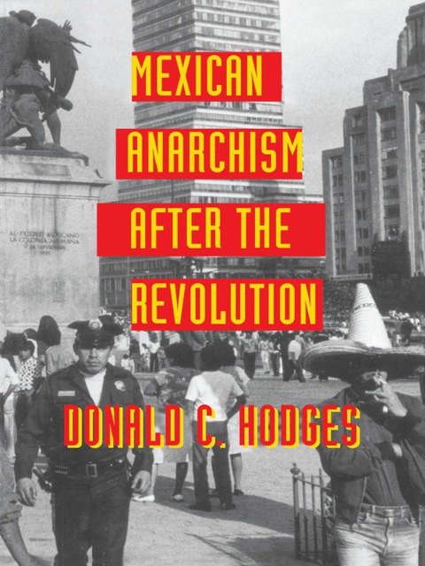 Cover image for book Mexican Anarchism after the Revolution