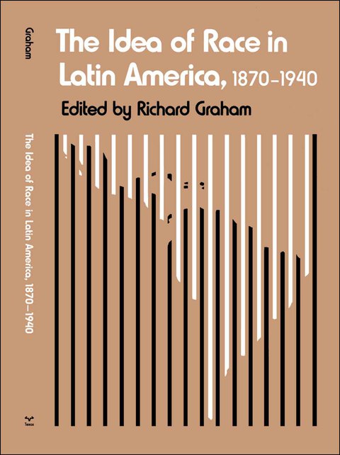 Cover image for book The Idea of Race in Latin America, 1870-1940