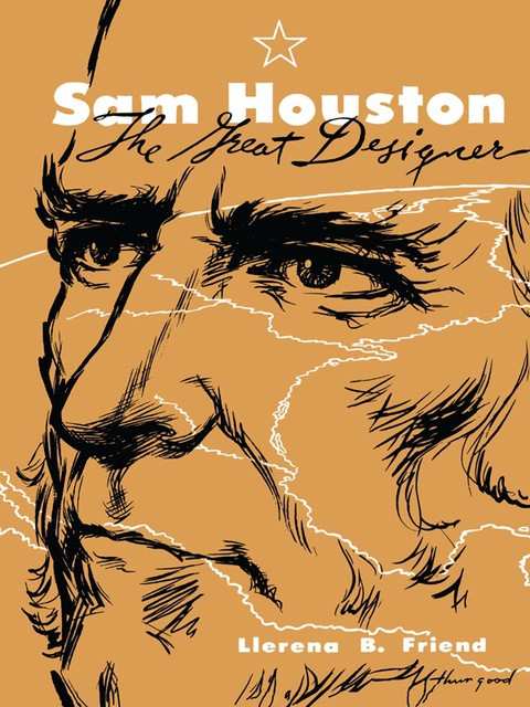 Cover image for book Sam Houston, the Great Designer