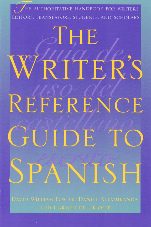 Cover image for book The Writer's Reference Guide to Spanish