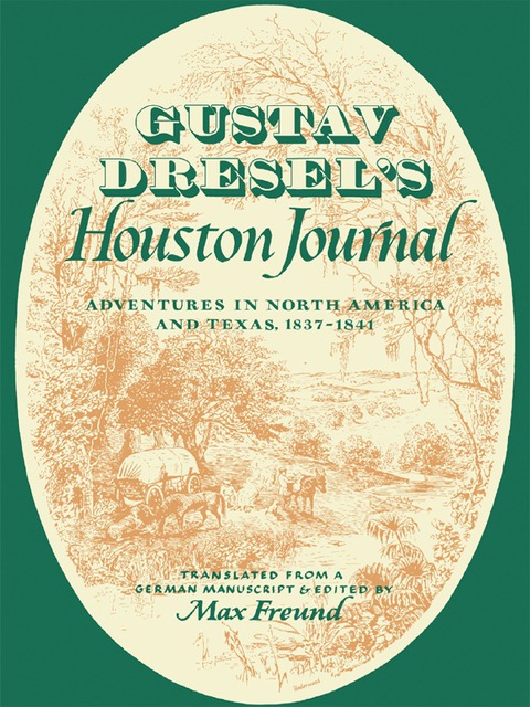 Cover image for book Gustav Dresel's Houston Journal