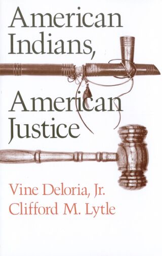 American Indians, American Justice