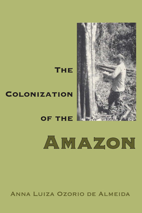 Cover image for book The Colonization of the Amazon