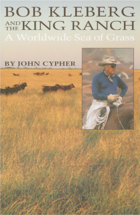 Cover image for book Bob Kleberg and the King Ranch