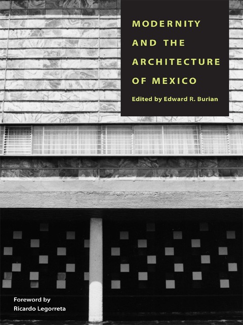 Cover image for book Modernity and the Architecture of Mexico