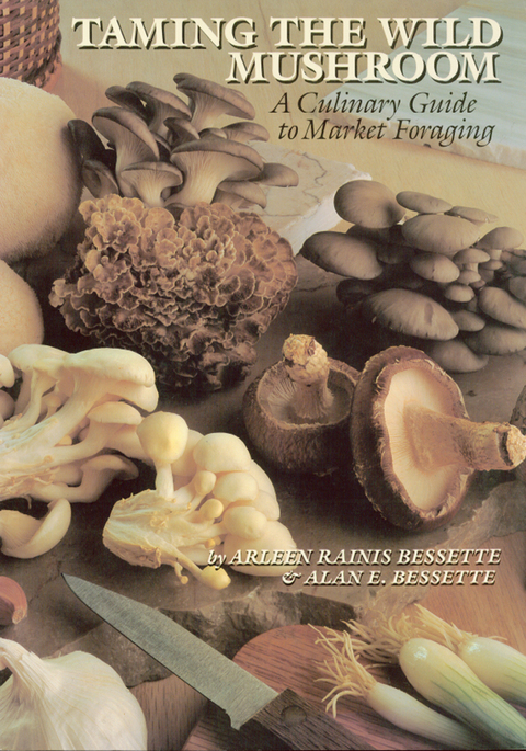Cover image for book Taming the Wild Mushroom